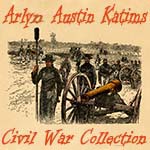 Arlyn Austin Katims Civil War Collection