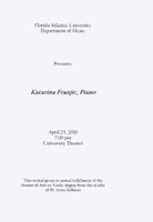 Recital by Katarina Franjic (Piano) - Spring 2010