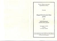 Recital by Raquel Ferreira da Silva (piano) - Fall 2010