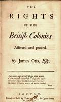 The rights of the British colonies asserted and proved