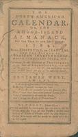 The North-American calendar, or, The Rhode-Island almanack, for the year of our Lord Christ 1784 : being bissextile, or leap-year, and the eighth of American independence, which commenced July 4, 1776. Calculated for the meridian of Providence in the stat
