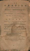 An oration in memory of General Montgomery, and of the officers and soldiers, who fell with him, December 31, 1775, before Quebec : drawn up (and delivered February 19th, 1776.) At the desire of the Honorable Continental Congress,