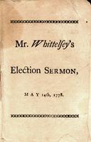 The importance of religion in the civil ruler, considered : a sermon, preached before the General Assembly of the State of Connecticut, at Hartford, on the day of the anniversary election, May 14th, 1778