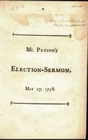 A sermon preached before the honorable Council, and the honorable House of representatives, of the state of Massachusetts-Bay, in New-England, at Boston, May 27, 1778. Being the anniversary for the election of the honorable Council.