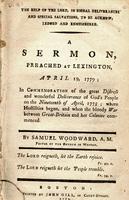 The help of the Lord, in signal deliverances and special salvations, to be acknowledged and remembered. : A sermon, preached at Lexington, April 19, 1779; in commemoration of the great distress and wonderful deliverance of God's people on the nineteenth o