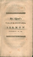 Reflections on the goodness of God in supporting the people of the United States through the late war, and giving them so advantageous and honourable a peace. : a sermon preached on the day of annual and national thanksgiving December 11, 1783.