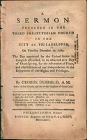 A sermon preached in the Third Presbyterian Church in the city of Philadelphia, on Thursday December 11, 1783 : the day appointed by the United States in Congress assembled, to be observed as a day of thanksgiving, for the restoration of peace, and establ