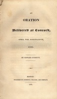 An oration delivered at Concord, April the nineteenth, 1825