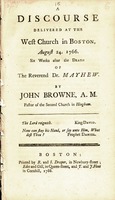 A discourse delivered at the West Church in Boston, August 24. 1766. : 