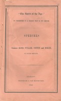 The spirit of the age : its tendencies to a change that is not reform : speeches of Senators Bond, Fuller, Coffin and Bokee, in State Senate.