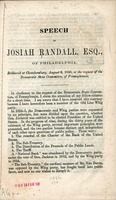 Speech of Josiah Randall, Esq., of Philadelphia : delivered at Chambersburg, August 6, 1856, at the request of the Democratic State Convention, of Pennsylvania.