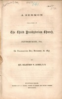 A sermon preached in the Third Presbyterian Church, Pittsburgh, Pa., on Thanksgiving Day, November 26, 1857