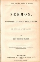 False and true theology : a sermon delivered at the Music Hall, Boston, on Sunday, April 4, 1858