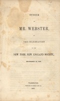 Speech of Mr. Webster, at the celebration of the New York New England society, December 23, 1850.