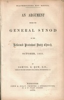 Slaveholding not sinful. : An argument before the General Synod of the Reformed Protestant Dutch Church, October, 1855.