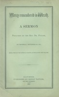 Mercy remembered in wrath : a sermon preached by the Rev. Dr. Fuller, on Thursday, September 26, 1861, being the day of national fasting, humiliation and prayer.