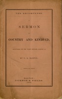 The recompense : a sermon for country and kindred, delivered in the West Church, August 24