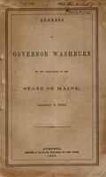 Address of Governor Washburn to the Legislature of the State of Maine, January 2, 1862