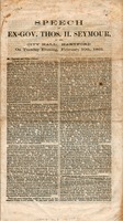 Speech of Ex-Gov. Thos. H. Seymour, at the City Hall, Hartford : on Tuesday evening, February 10th, 1863