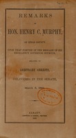 Remarks of Hon. Henry C. Murphy, of Kings County, upon that portion of the message of His Excellency Governor Seymour, relating to arbitrary arrests, delivered in the Senate, March 5, 1853