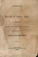 Speech of Moses B. Page, Esq., of Berwick : in the House of Representatives of Maine, February 27, 1863, in opposition to the "emancipation resolutions."