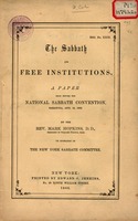 The Sabbath and free institutions : a paper read before the National Sabbath Convention, Saratoga, Aug. 13, 1863