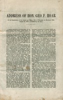 Address of Hon. Geo. F. Hoar : at the organization of the Grant and Wilson Club of Worcester, in Mechanics Hall, August 13, 1872.
