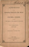 Address to the graduating class of the Law School of Columbia College : delivered at the request of the trustees of the college, at the commencement, May 16, 1866.