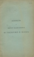 Address of Brevet Maj.-General Rutherford B. Hayes at the Fifth quadrennial congress, Chicago, Illinois, April 17th, 1885.