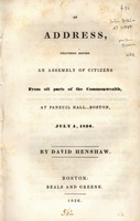 An address, delivered before an assembly of citizens from all parts of the commonwealth, at Faneuil Hall, Boston, July 4, 1836