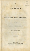 Address to the people of Massachusetts, by the friends of temperance : and of the statute of 1838, 'for the regulation of the sale of spirituous liquors.'