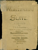 Waukeenah's slave. A legend.