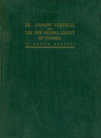 Dr. Andrew Turnbull and the New Smyrna colony of Florida