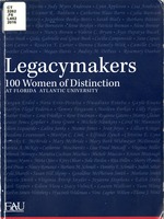 Legacymakers: 100 Women of Distinction at Florida Atlantic University