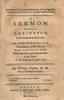 A memorial of Lexington Battle, and of some signal interpositions of Providence in the American Revolution. : a sermon preached at Lexington, on the nineteenth of April, 1782.