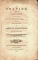 An oration spoken at Hartford, in the state of Connecticut : on the anniversary of American independence, July 4th, A.D. 1799