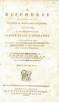A discourse delivered in the chapel of Harvard College, June 17, 1794 : at the request of the senior class of students, on occasion of their approaching departure from the university, preparatory to their receiving its public honors. 