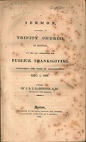 A sermon, preached at Trinity Church, in Boston on the day appointed for publick thanksgiving throughout the state of Massachusetts, Dec. 1, 1808