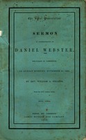 The great lamentation : a sermon in commemoration of Daniel Webster, delivered in Cambridge, on Sunday morning, November 21, 1852  by Rev. William A. Stearns.
