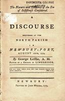 The nature and tendency of the sin of selfishness considered. A discourse delivered at the North Parish in Newbury-Port, August 12th, 1779.