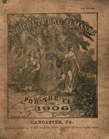 Agricultural almanac, for the year of our Lord 1906 : being a bissextile or leap year, and until the 4th of July, the 130th of American independence