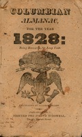 Columbian almanac, for the year 1828 : Being bissextile, or leap year