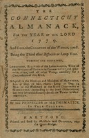 The Connecticut almanack, for the year of our Lord 1779, and from the creation of the world, 5728 : being the third after bissextile, or leap year.