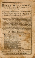 The Essex almanack, for the year of our Lord Christ, 1771 : being the third after bisextile, or leap-year : calculated for the meridian of Salem, in New-England, lat 42 D. 35 M. north